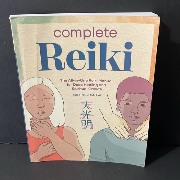 REIKI BOOK THE ALL IN ONE REIKE MANUAL FOR DEEP HEALING AND SPIRITUAL GROWTH - Picture 1 of 4